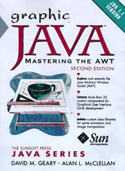 Cover of: Graphic Java 1.1 by David M. Geary, Alan L. McClellan, Alan McClellan, David M. Geary, Alan McClellan