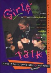 Cover of: Girls' Talk: Young Women Speak Their Hearts and Minds