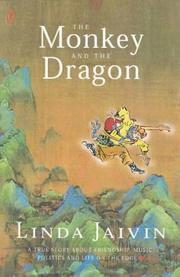 Cover of: monkey and the dragon | Linda Jaivin
