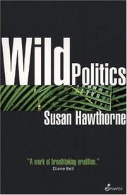 Cover of: Wild politics by Susan Hawthorne