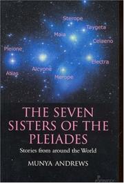 Cover of: The Seven Sisters of the Pleiades by Munya Andrews, Munya Andrews