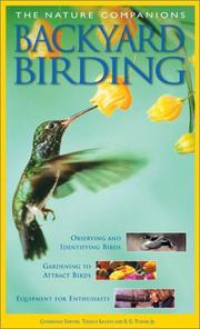 Cover of: Backyard Birding (Nature Companion Series) by Terence Lindsey, R.G. Tuener