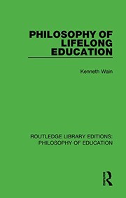 Cover of: Routledge Library Editions : Philosophy of Education: Philosophy of Lifelong Education