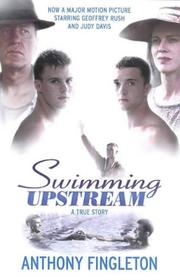 Cover of: Swimming upstream by Anthony Fingleton