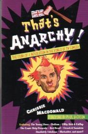 Cover of: That's Anarchy! The Story of the Revolution in the World of TV Comedy by Chrissie Macdonald