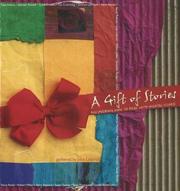 Cover of: A gift of stories