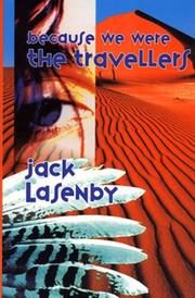Cover of: Because We Were the Travellers (The Travellers)