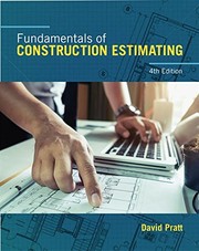 Fundamentals of Construction Estimating by David Pratt