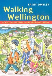 Cover of: Walking Wellington by Kathy Ombler