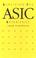 Cover of: Surviving the ASIC experience