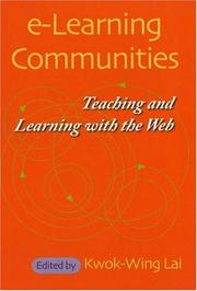 Cover of: E-learning Communities: Teaching And Learning With the Web