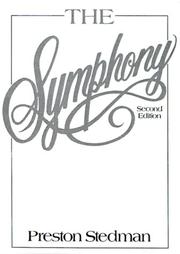 Cover of: The Symphony, Second Edition by Preston Stedman