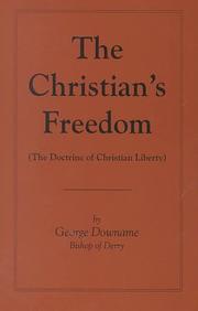 Cover of: The Christian's Freedom: Wherein Is Fully Expressed the Doctrine of Christian Liberty