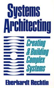 Cover of: Systems architecting | Eberhardt Rechtin