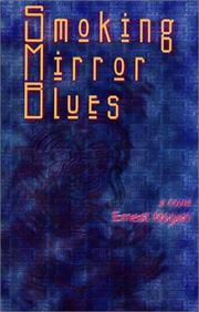 Cover of: Smoking mirror blues by Ernest Hogan