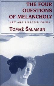 Cover of: The Four Questions of Melancholy: New and Selected Poems (Terra Incognito Series, Vol 1)
