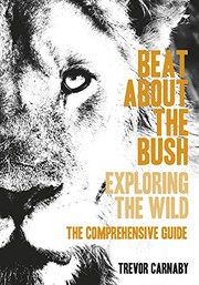 Beat about the bush by Trevor Carnaby