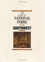 Cover of: The guide to national parks of the Southwest by Nicky J. Leach