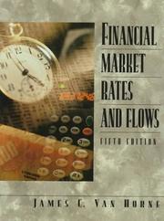 Cover of: Financial market rates and flows by James C. Van Horne