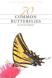 Cover of: 70 common butterflies of the Southwest