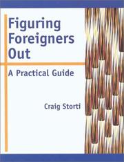 Cover of: Figuring foreigners out by Craig Storti