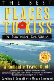 Cover of: The Best Places to Kiss in Southern California: A Romantic Travel Guide (Best Places to Kiss in Southern California)