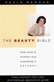 Cover of: The beauty bible | Paula Begoun