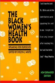 Cover of: The Black women's health book by edited by Evelyn C. White.
