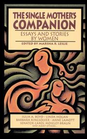 Cover of: The Single mother's companion: essays and stories by women