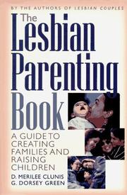 Cover of: The lesbian parenting book by D. Merilee Clunis