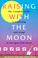 Cover of: Raising with the moon