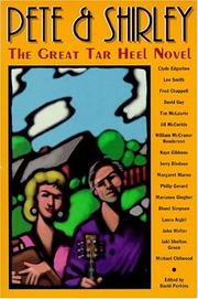 Cover of: Pete & Shirley: the great Tar Heel novel