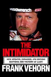 The Intimidator: The Dale Earnhardt Story by Frank Vehorn