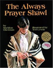 Cover of: The always prayer shawl by Sheldon Oberman