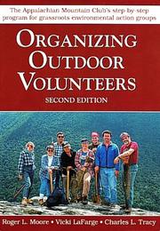 Organizing outdoor volunteers by Roger L. Moore