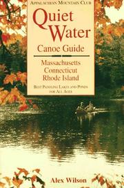 Cover of: Quiet Water Canoe Guide: Massachusetts/Connecticut/Rhode Island: AMC Quiet Water Guide