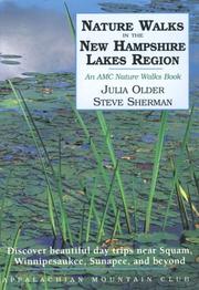 Cover of: Nature walks in the New Hampshire lakes region