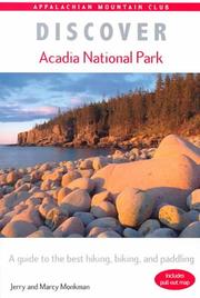 Cover of: Discover Acadia National Park by Jerry Monkman, Marcy Monkman