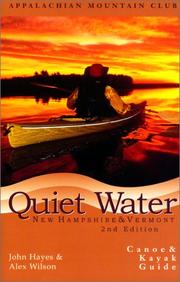 Cover of: Quiet Water New Hampshire & Vermont:Canoe & Kayak Guide, 2nd: AMC Quiet Water Guide