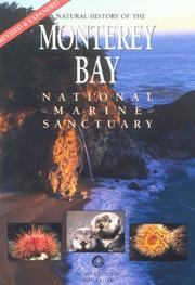 A Natural history of the Monterey Bay National Marine Sanctuary by Michael A. Rigsby, Lawrence Ormsby