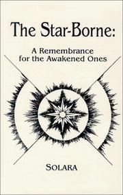 Cover of: The Star Borne: A Remembrance for the Awakened Ones