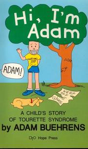 Cover of: Hi, I'm Adam: a child's book about Tourette Syndrome