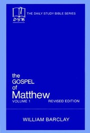 Cover of: The Gospel of Matthew by William Barclay, William L. Barclay
