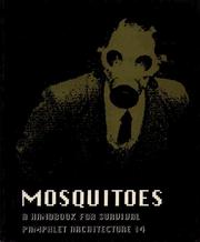 Cover of: Mosquitoes: A Handbook for Survival (Pamphlet Architecture)