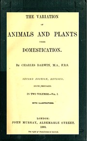 Cover of: The  variation of animals and plants under domestication