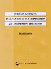 Cover of: Community Informatics: Enabling Communities with Information and Communications Technologies