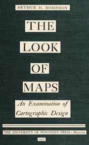 Cover of: The look of maps: an examination of cartographic design.