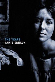 Cover of: The years by Annie Ernaux