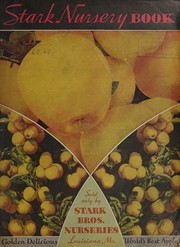 Cover of: Stark Nursery book by Stark Bro's Nurseries & Orchards Co