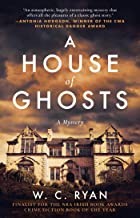 Cover of: A House of Ghosts:  A Mystery